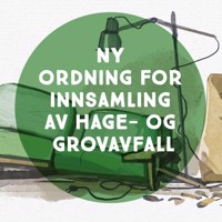 Ny ordning for innsamling av hage- og grovavfall i Tønsberg kommune
